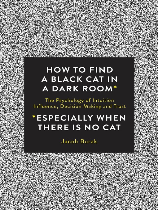 Title details for How to Find a Black Cat in a Dark Room by Jacob Burak - Wait list
